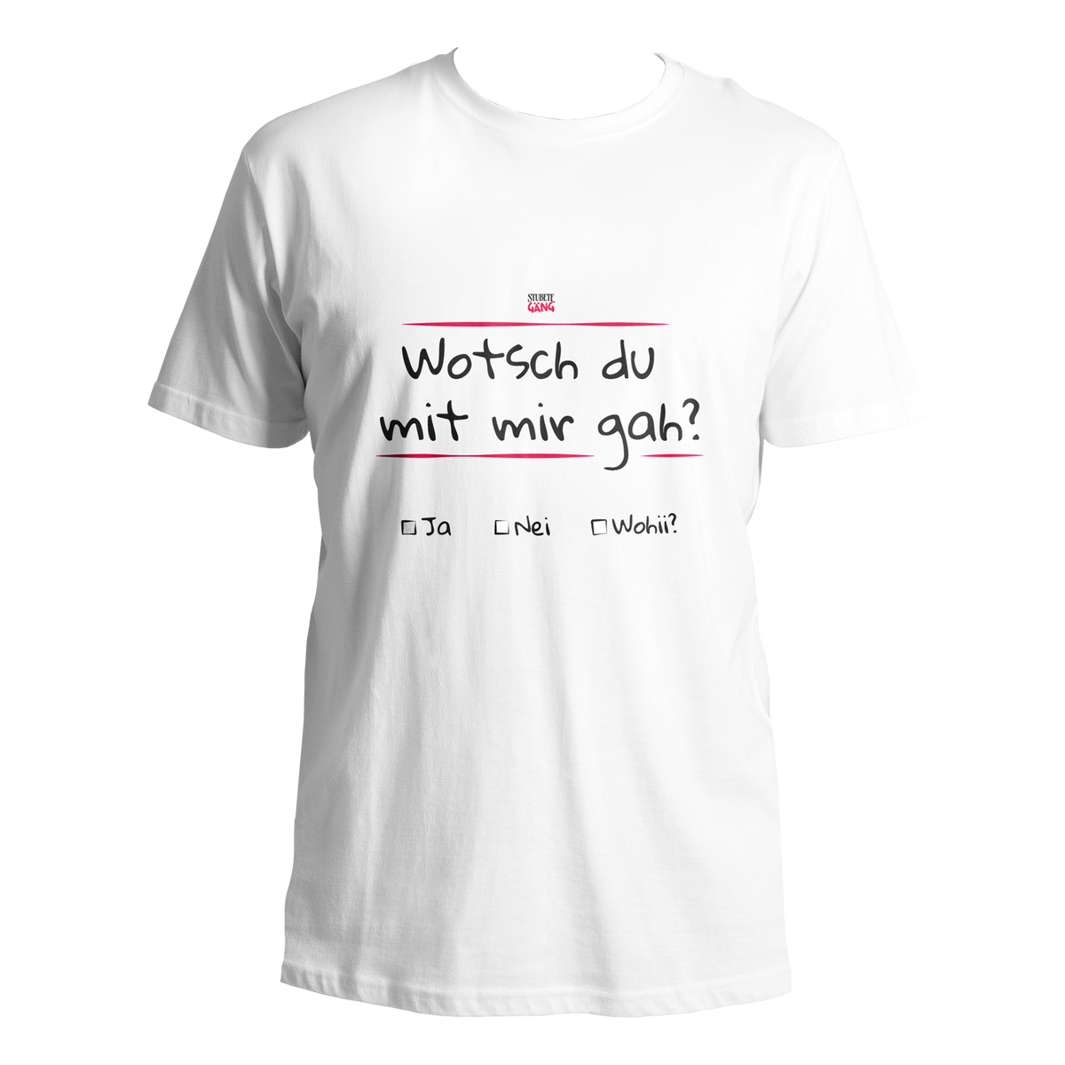 T-Shirt - Wotsch du